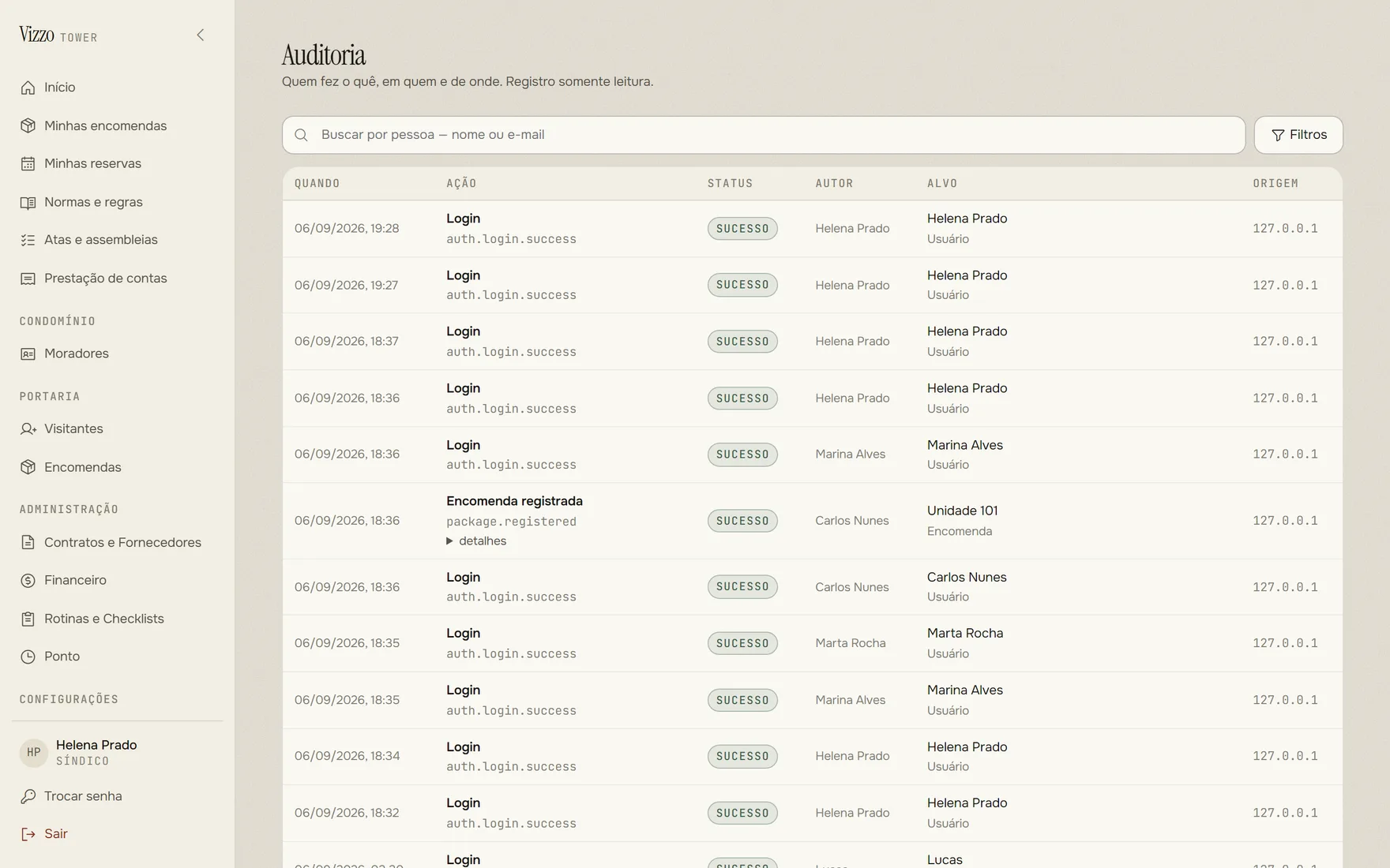 Trilha de auditoria com quando, ação, status, autor, alvo e origem de cada evento, incluindo logins e o registro de uma encomenda.